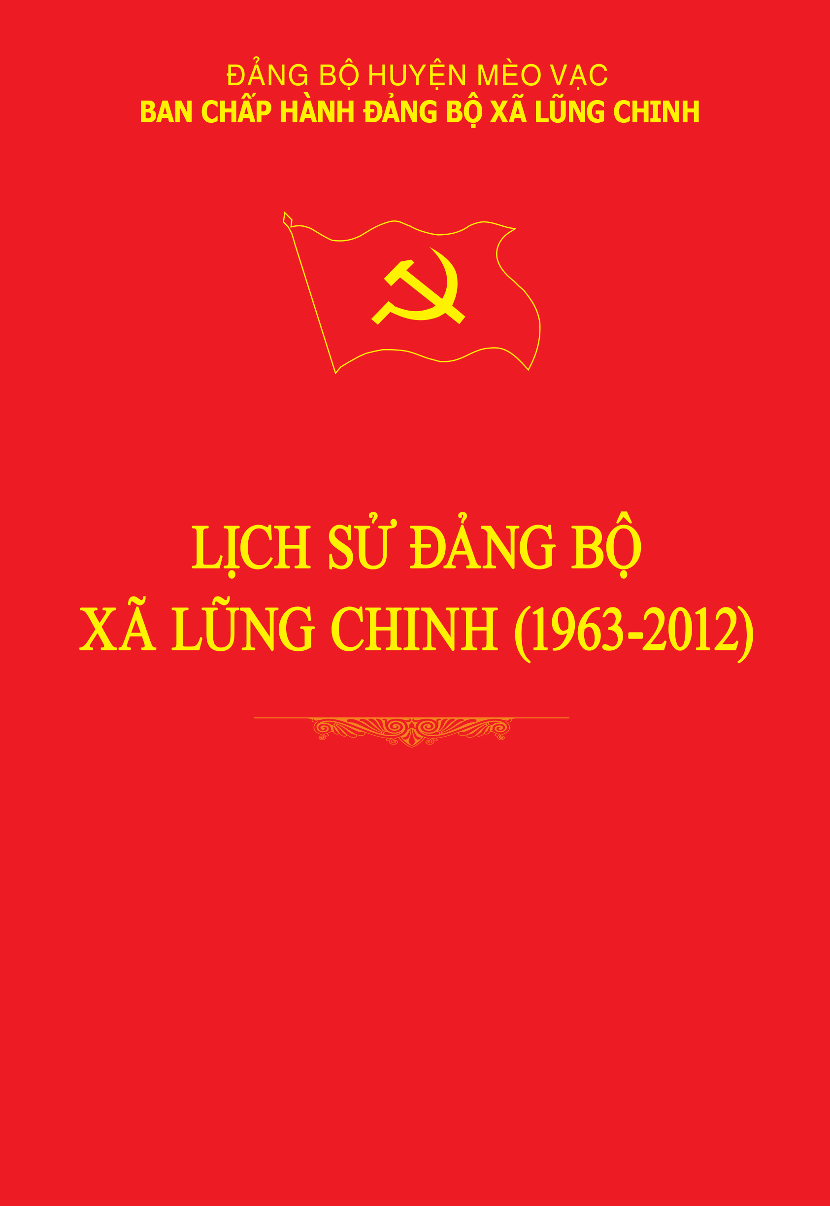 LỊCH SỬ ĐẢNG BỘ XÃ LŨNG CHINH (1963-2012)